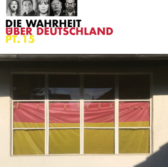 Die Wahrheit über Deutschland Teil 15, 1 Audio-CD