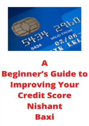 A Beginner's Guide to Improving Your Credit Score 