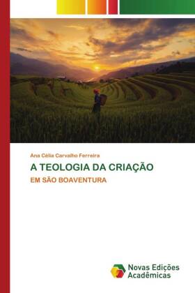 A TEOLOGIA DA CRIAÇÃO 