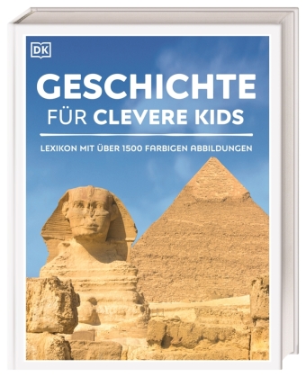 Wissen für clevere Kids. Geschichte für clevere Kids