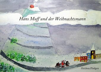 Hans Muff und der Weihnachtsmann 