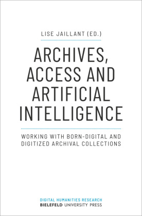 Archives, Access and Artificial Intelligence