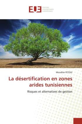 La désertification en zones arides tunisiennes 