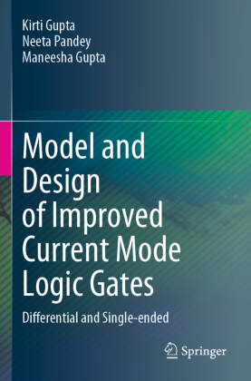 Model and Design of Improved Current Mode Logic Gates 