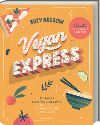Vegan Express - Schneller gekocht als geliefert