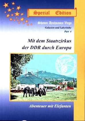 Mit dem Staatszirkus der DDR durch Europa,  Special Edition 