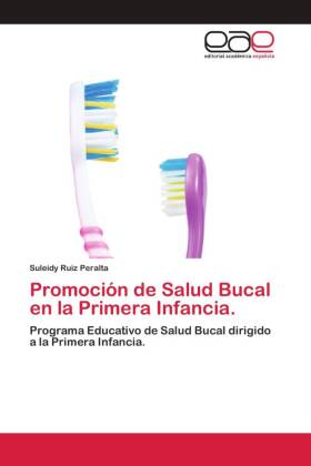 Promoción de Salud Bucal en la Primera Infancia. 