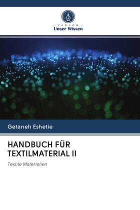 HANDBUCH FÜR TEXTILMATERIAL II 