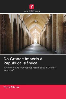 Do Grande Império à República Islâmica 