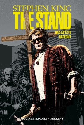 Stephen King The Stand - Das letzte Gefecht
