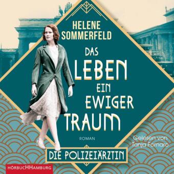 Polizeiärztin Magda Fuchs - Das Leben, ein ewiger Traum (Polizeiärztin Magda Fuchs-Serie 1), 2 Audio-CD, 2 MP3, 2 Audio-CD 