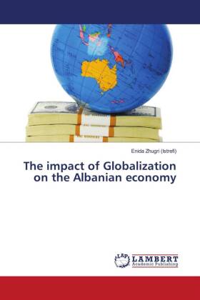The impact of Globalization on the Albanian economy 