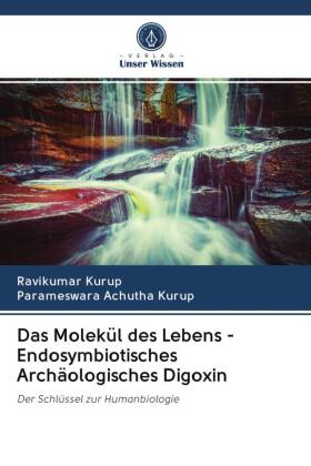 Das Molekül des Lebens - Endosymbiotisches Archäologisches Digoxin 