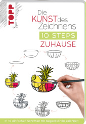 Die Kunst des Zeichnens 10 Steps - Zuhause