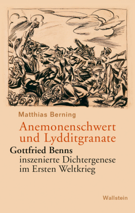 Berning, Matthias: Anemonenschwert und Lydditgranate