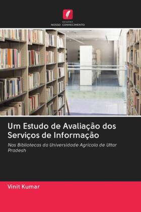 Um Estudo de Avaliação dos Serviços de Informação 