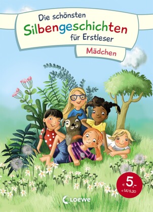 Die schönsten Silbengeschichten für Erstleser - Mädchen 