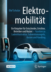 Elektromobilität - ein Ratgeber für Entscheider, Errichter, Betreiber und Nutzer Cover