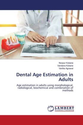 Dental Age Estimation in Adults 