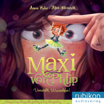 Maxi von Phlip - Vorsicht, Wunschfee!, 1 Audio-CD