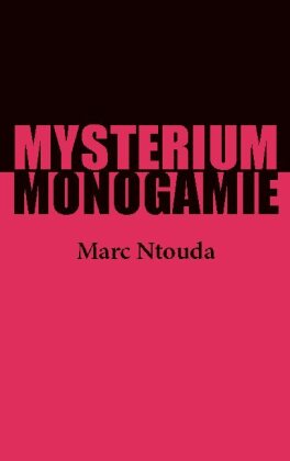 Mysterium Monogamie 