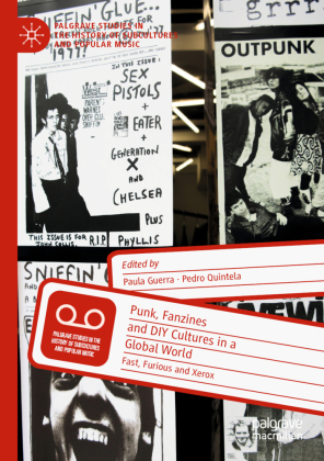 Punk, Fanzines and DIY Cultures in a Global World 