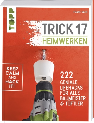 Trick 17 - Heimwerken 