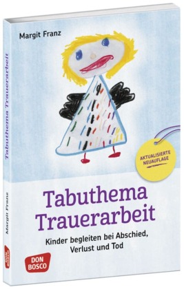 Tabuthema Trauerarbeit - Neuausgabe, m. 1 Beilage