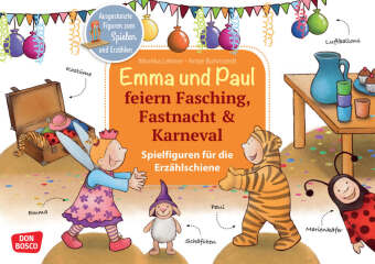 Emma und Paul feiern Fasching, Fastnacht & Karneval, m. 1 Beilage