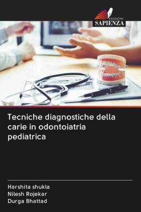 Tecniche diagnostiche della carie in odontoiatria pediatrica 