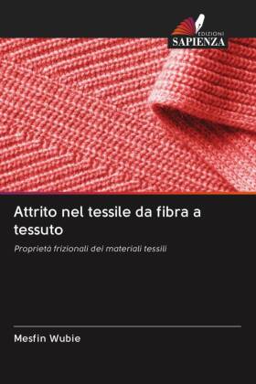 Attrito nel tessile da fibra a tessuto 