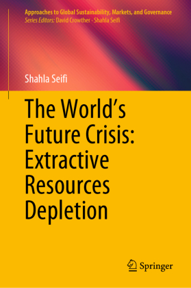 The World's Future Crisis: Extractive Resources Depletion 