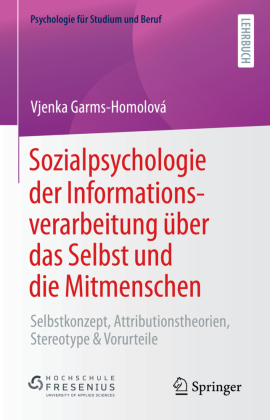 Sozialpsychologie der Informationsverarbeitung über das Selbst und die Mitmenschen, m. 1 Buch, m. 1 E-Book