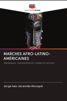 MARCHES AFRO-LATINO-AMÉRICAINES 