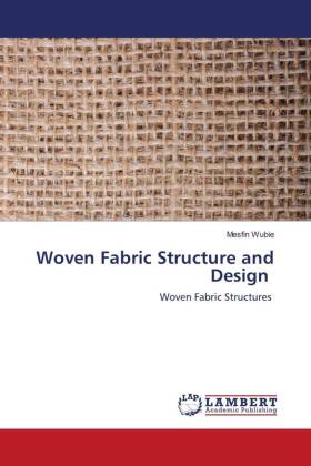 Woven Fabric Structure and Design 