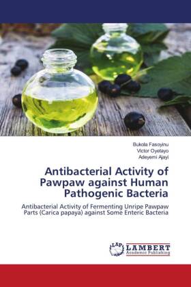 Antibacterial Activity of Pawpaw against Human Pathogenic Bacteria 