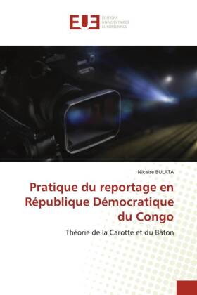 Pratique du reportage en République Démocratique du Congo 