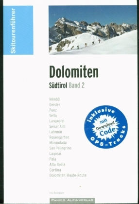 Skitourenführer Südtirol Band 2 - Dolomiten