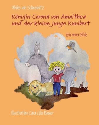 Königin Corona von Amalthea und der kleine Junge Kunibert 