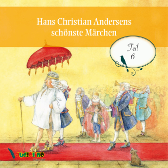 Hans Christian Andersens schönste Märchen, 1 Audio-CD 