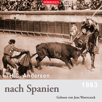Mit H. C. Andersen nach Spanien, 1 Audio-CD