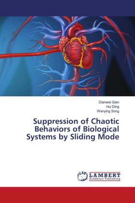 Suppression of Chaotic Behaviors of Biological Systems by Sliding Mode 