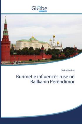Burimet e influencës ruse në Ballkanin Perëndimor 