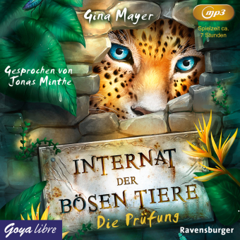 Internat der bösen Tiere - Die Prüfung, 1 Audio-CD, MP3