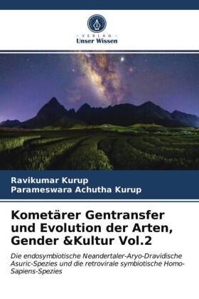 Kometärer Gentransfer und Evolution der Arten, Gender &Kultur Vol.2 