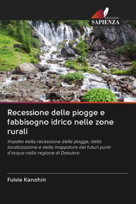 Recessione delle piogge e fabbisogno idrico nelle zone rurali 