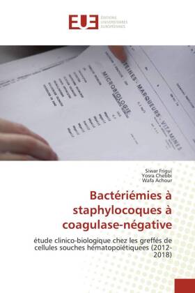 Bactériémies à staphylocoques à coagulase-négative 
