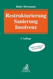 Restrukturierung, Sanierung, Insolvenz