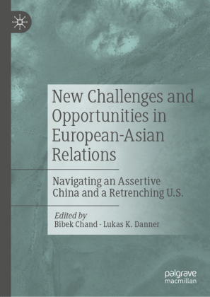 New Challenges and Opportunities in European-Asian Relations 