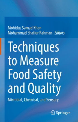 Techniques to Measure Food Safety and Quality 